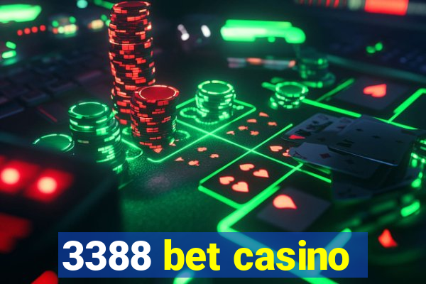 3388 bet casino